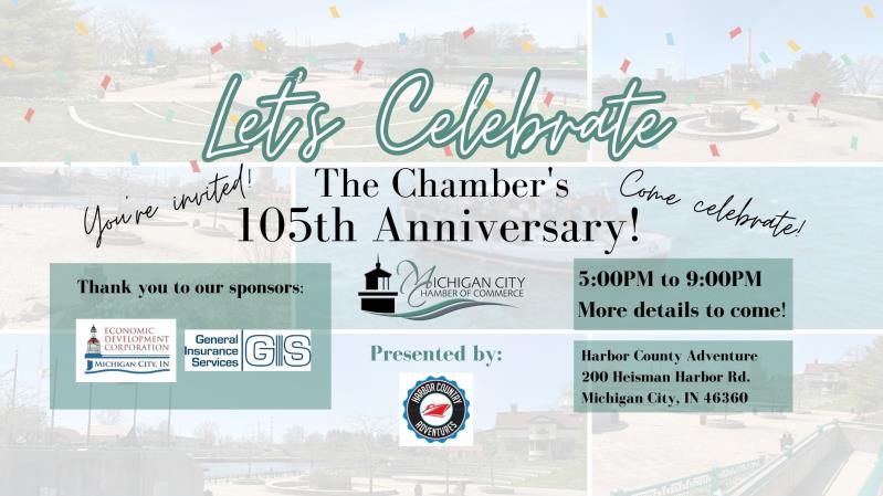 Michigan City Chamber of Commerce 105th Anniversary Party