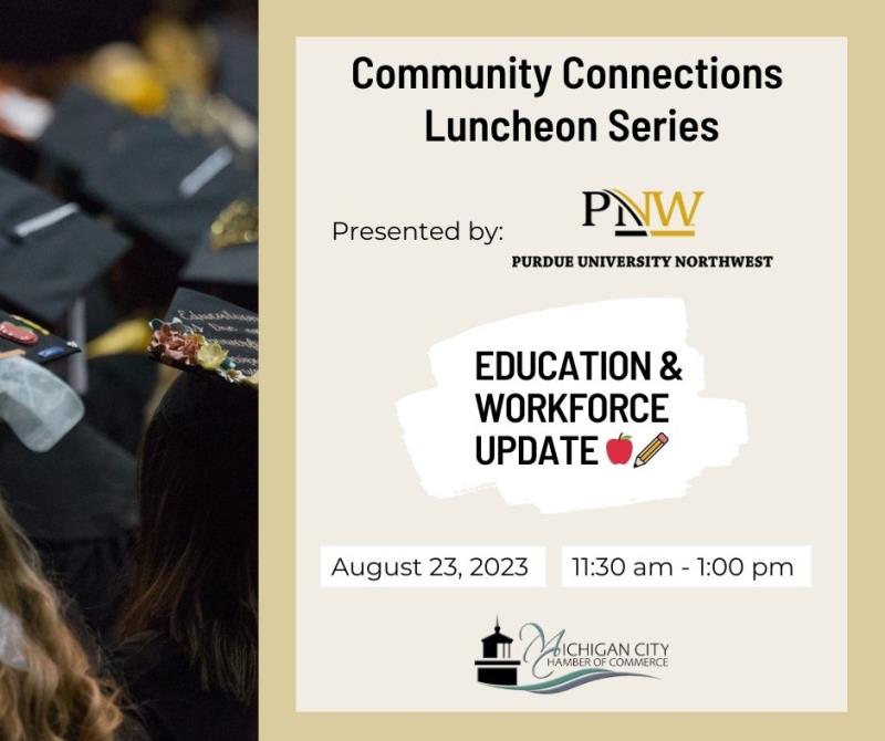 Community Connections Luncheon-Education/Workforce Update