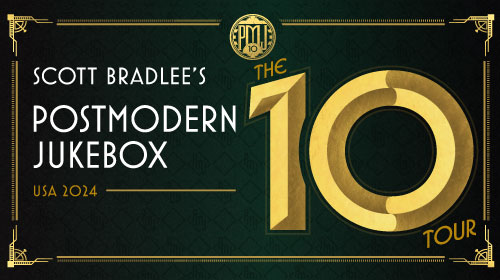 Scott Bradlees Postmodern Jukebox