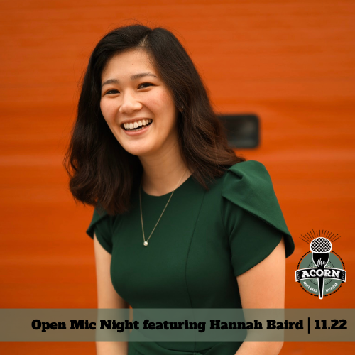 Acorn Open Mic Night Featuring Hannah Baird