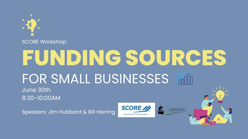 SCORE Workshop: Funding Sources for Small Businesses