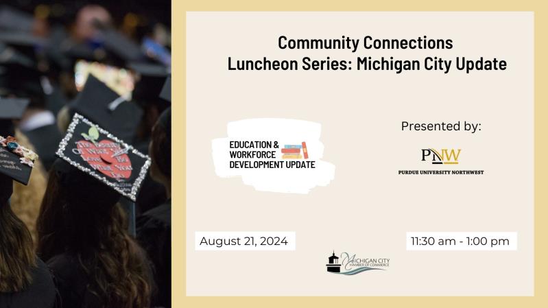 Community Connections Luncheon-Education & Workforce Update