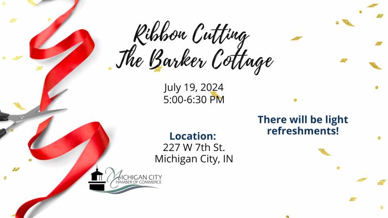 Ribbon Cutting: The Barker Cottage